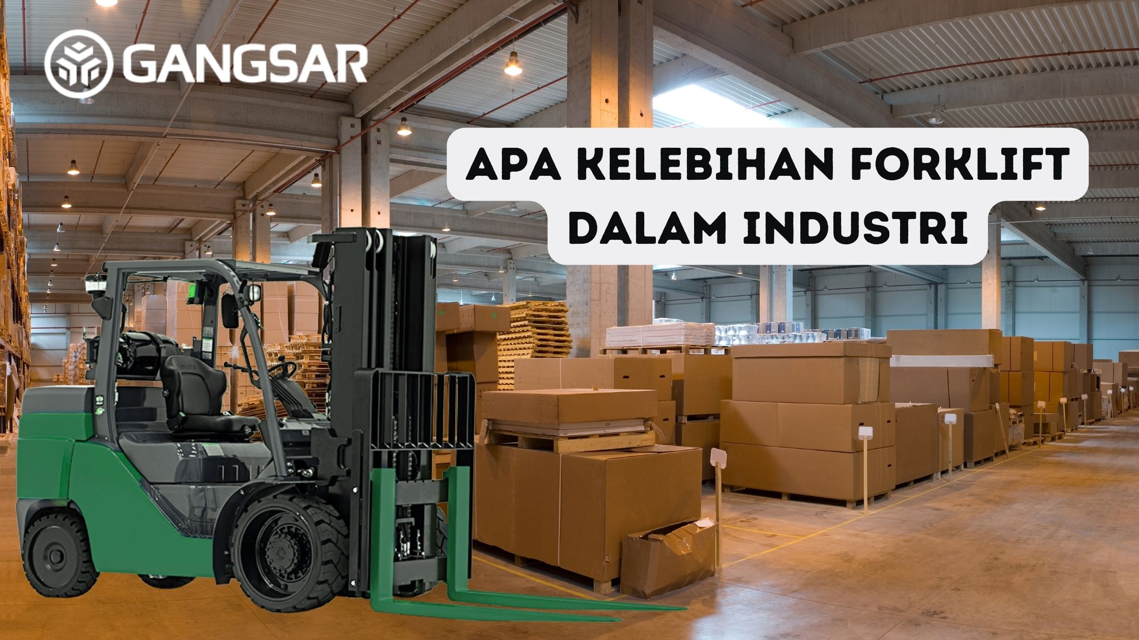 kelebihan Forklift